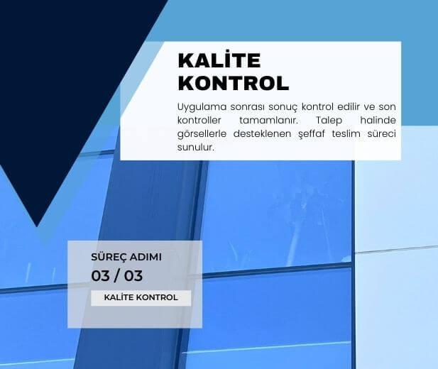 Uygulama sonrası kalite kontrol ve teslim aşamasını anlatan süreç görseli